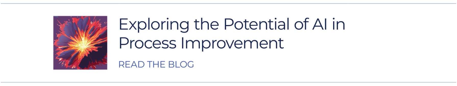 Read the Blog: Exploring the Potential of AI in Process Improvement