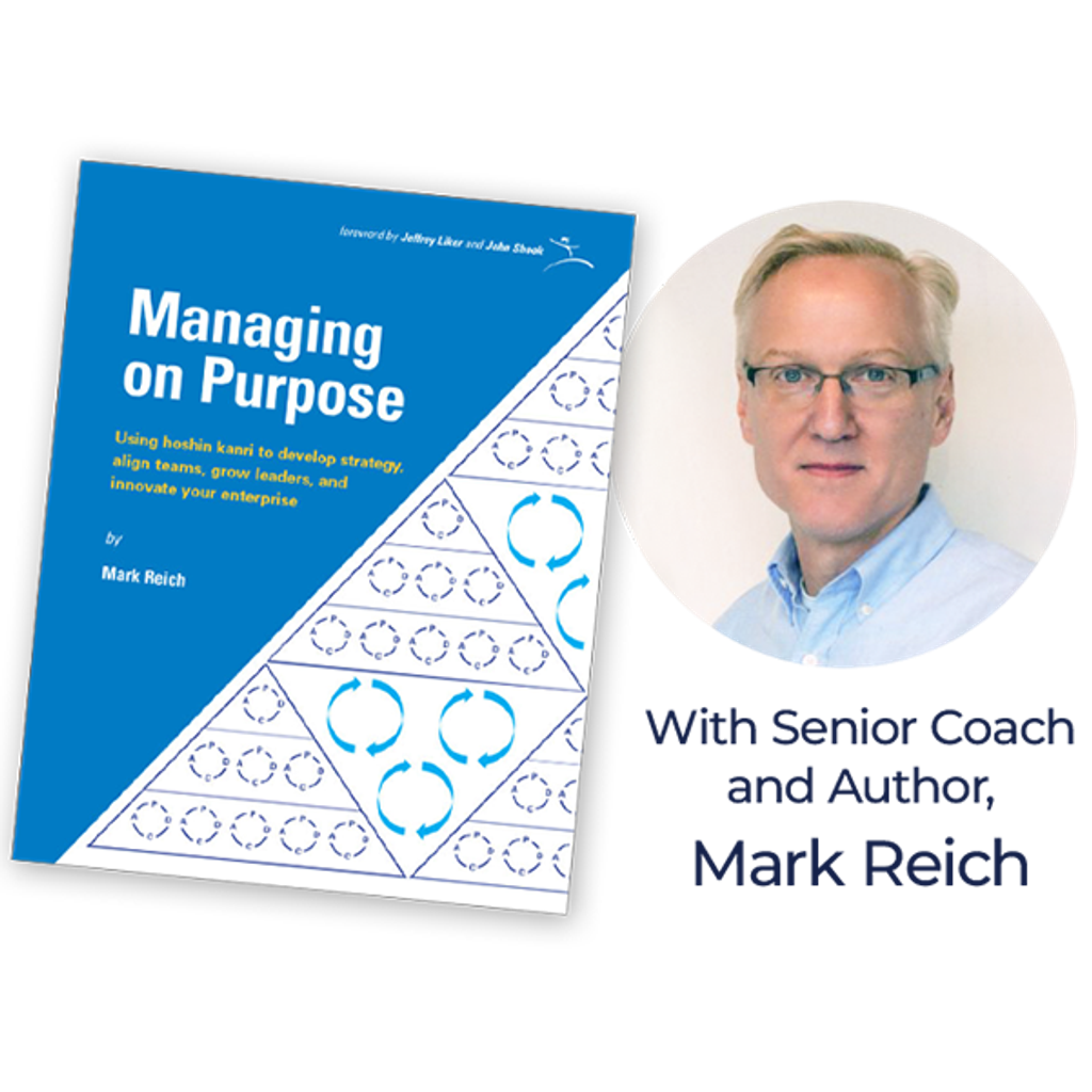 Image of Mark Reich, Senior coach and author and his book, Managing on Purpose